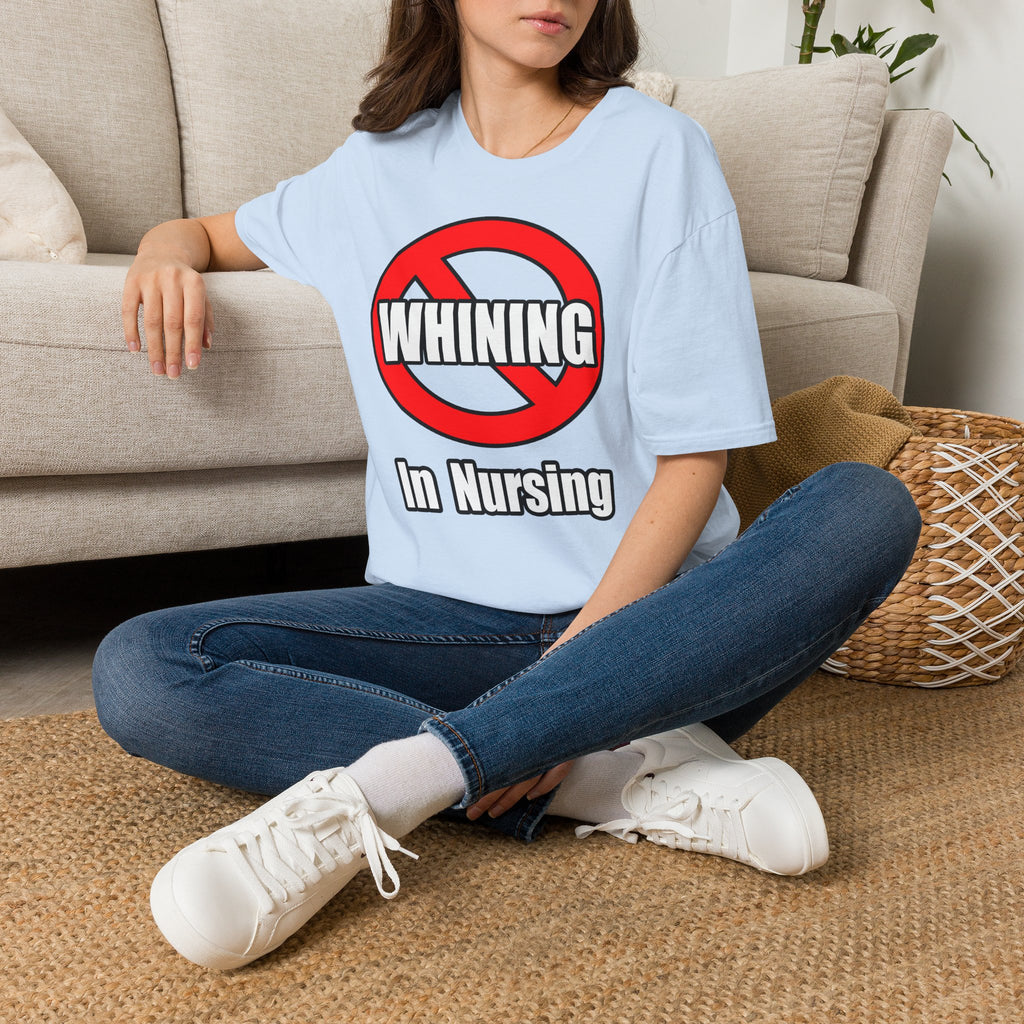 No Whining In Nursing - Unisex Softstyle T-Shirt