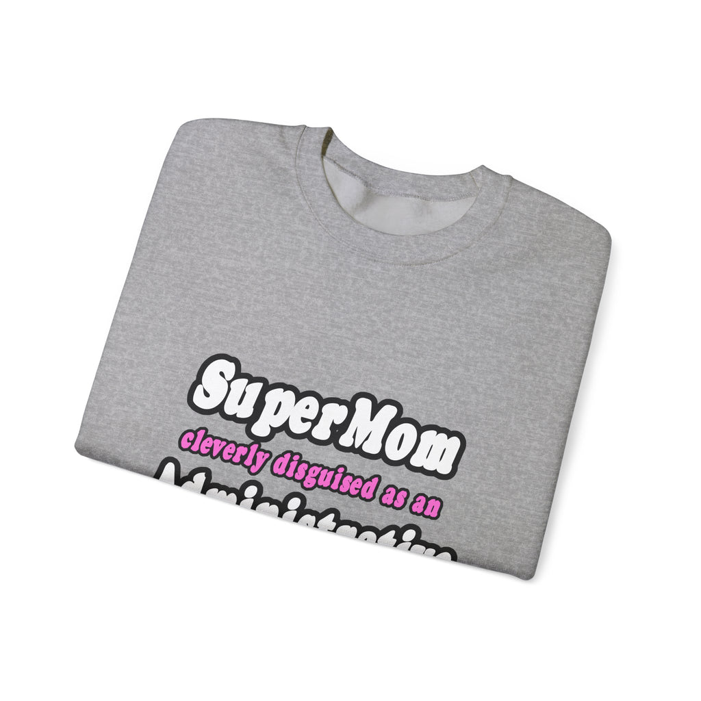 SuperMom...Administrative Assistant - Unisex Heavy Blend™ Crewneck Sweatshirt