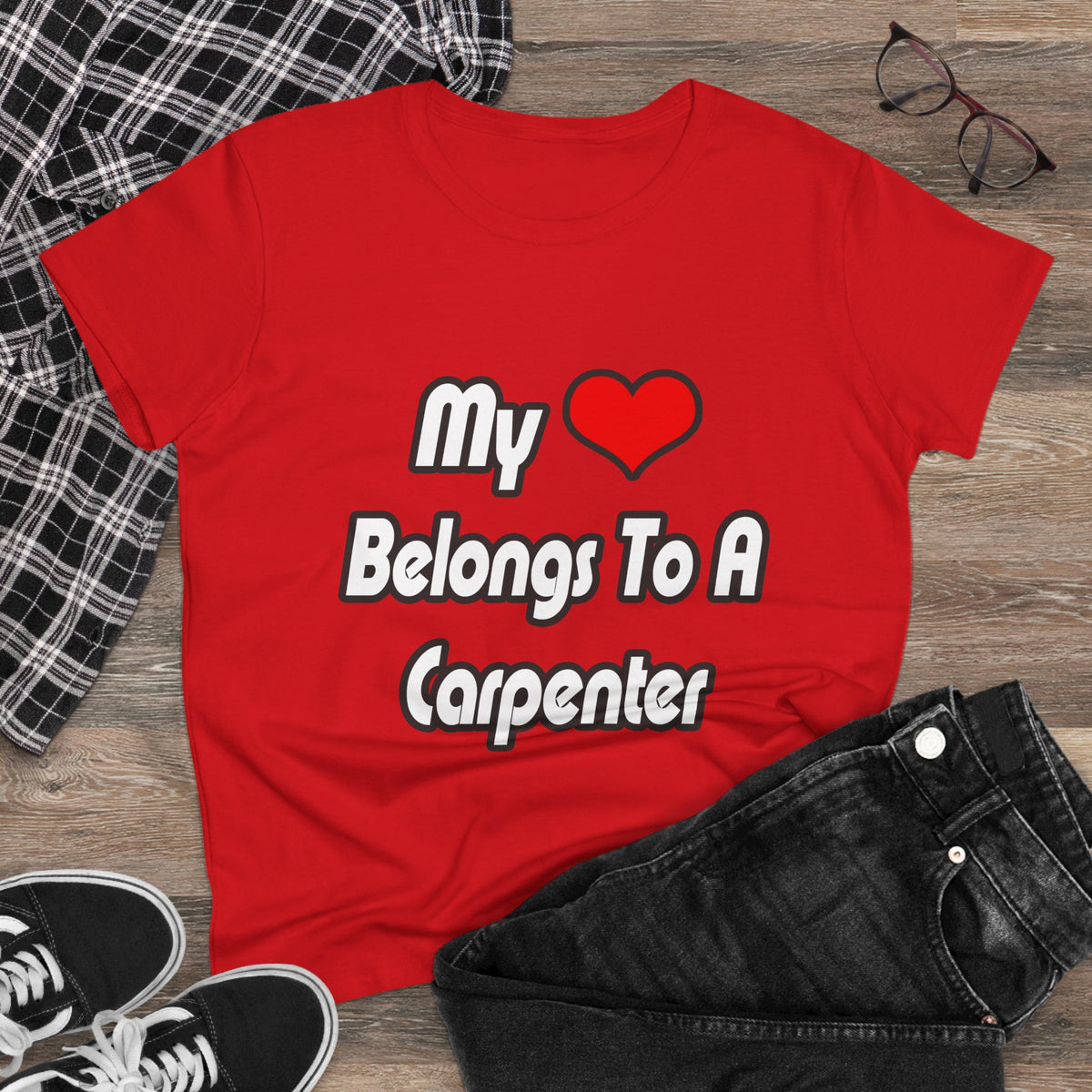 My Heart Belongs To A Carpenter - Women's Midweight Cotton Tee