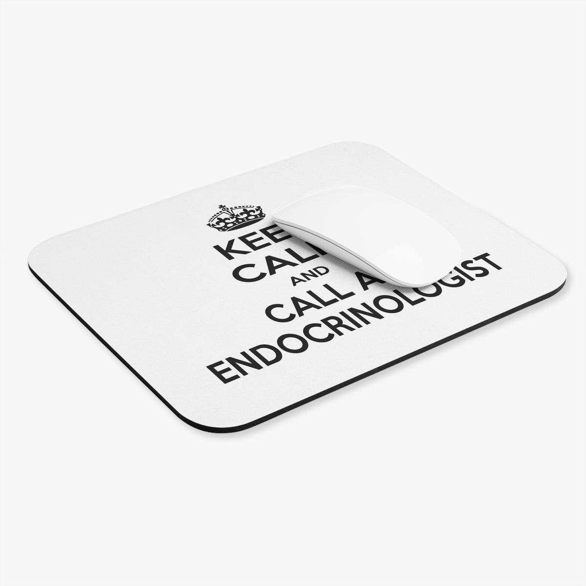 Keep Calm and Call an Endocrinologist - Mouse Pad (Rectangle)