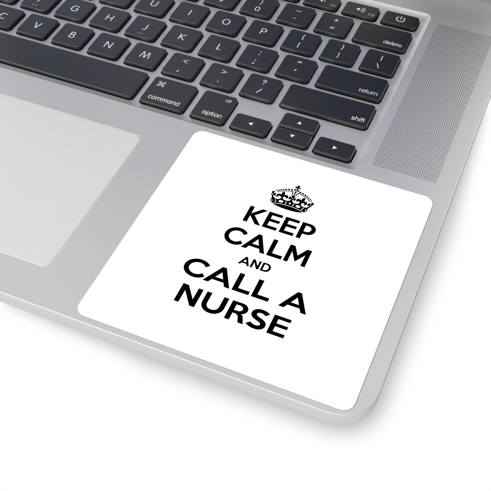 Keep Calm and Call a Nurse - Square Stickers