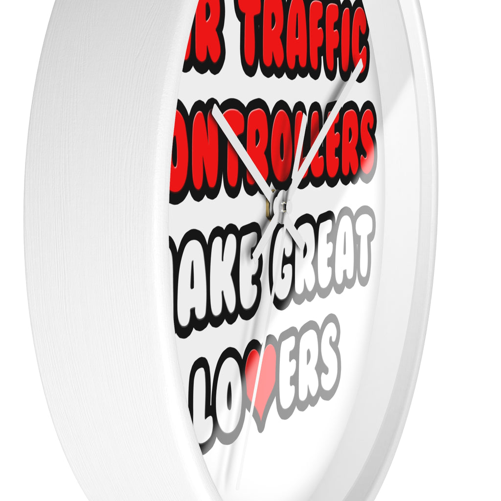 Air Traffic Controllers Make Great Lovers - Wall Clock