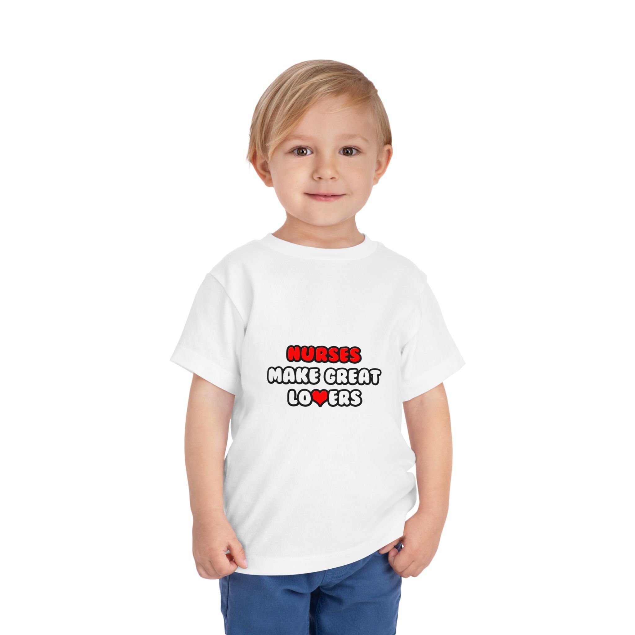Nurses Make Great Lovers - Toddler Short Sleeve Tee