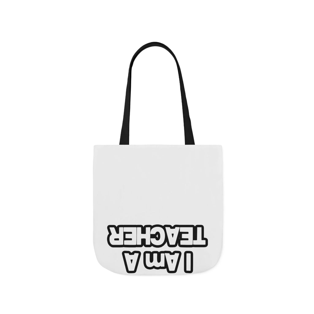 You Can't Scare Me...Teacher - Canvas Tote Bag, 5-Color Straps