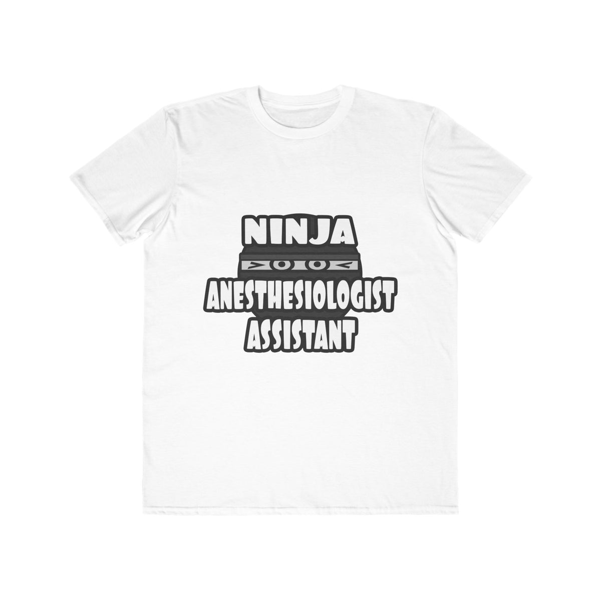 Ninja Anesthesiologist Assistant - Men's Lightweight Fashion Tee