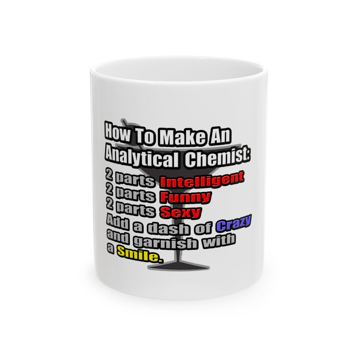 How To Make an Analytical Chemist - Ceramic Mug, (11oz, 15oz)