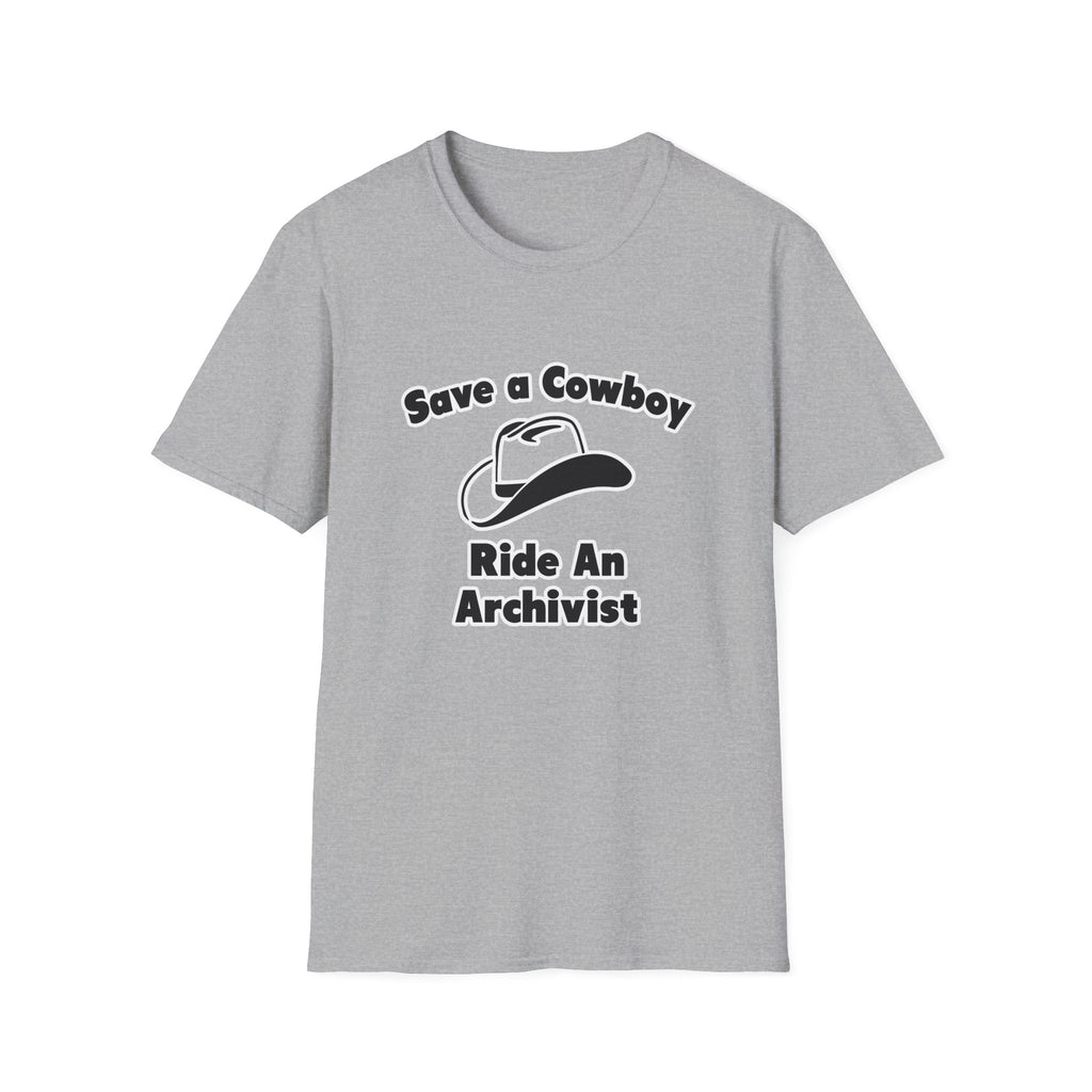 Save a Cowboy .. Ride an Archivist - Unisex Softstyle T-Shirt