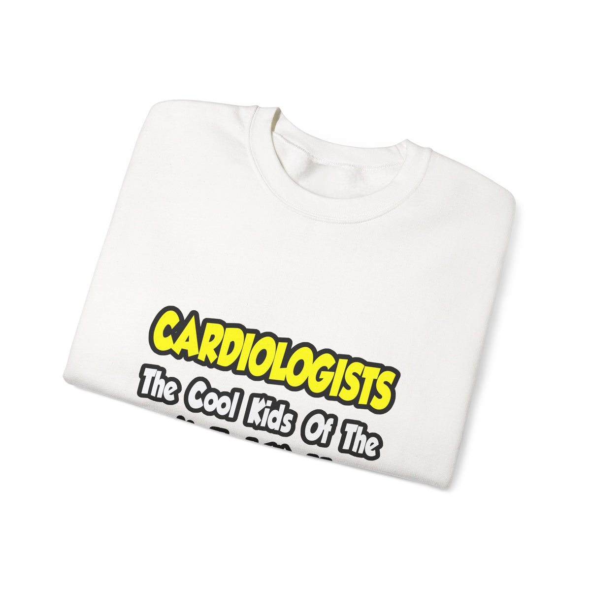 Cardiologists...Cool Kids of Medical World - Unisex Heavy Blend™ Crewneck Sweatshirt