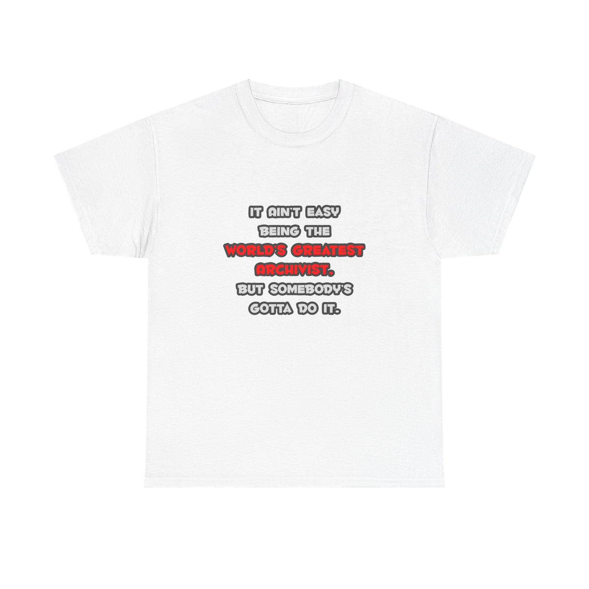 World's Greatest Archivist Joke - Unisex Heavy Cotton Tee