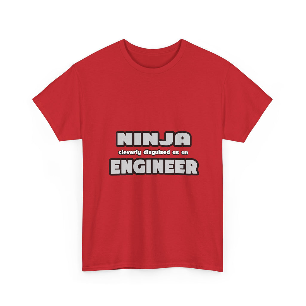Ninja Cleverly Disguised As An Engineer - Unisex Heavy Cotton Tee