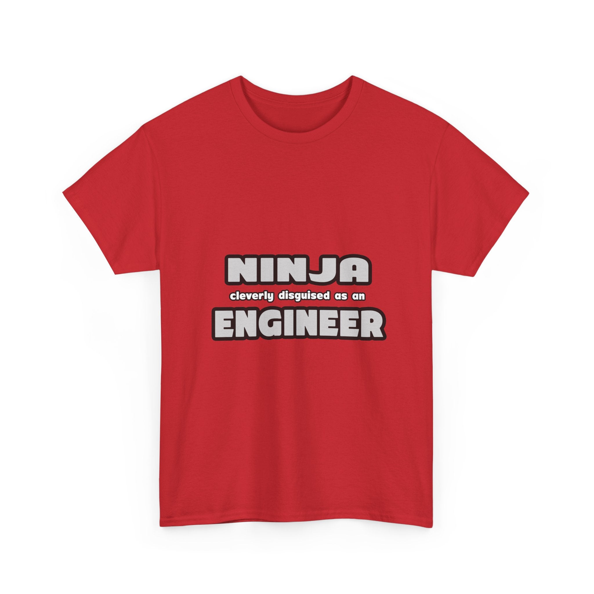 Ninja Cleverly Disguised As An Engineer - Unisex Heavy Cotton Tee