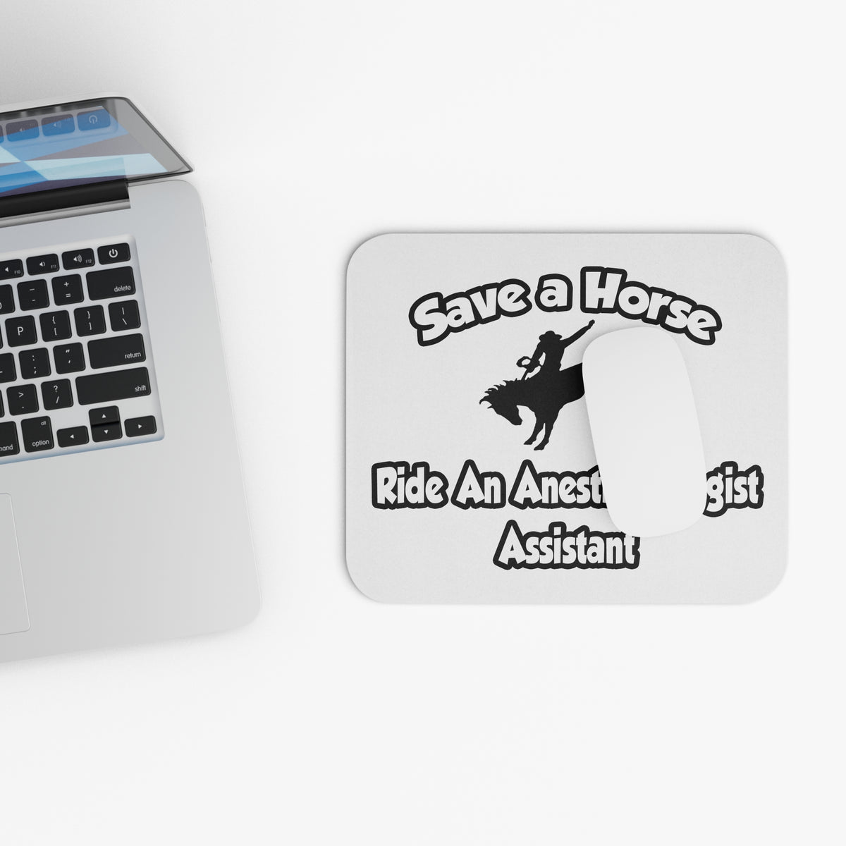 Save a Horse, Ride an Anesthesiologist Asst - Mouse Pad (Rectangle)