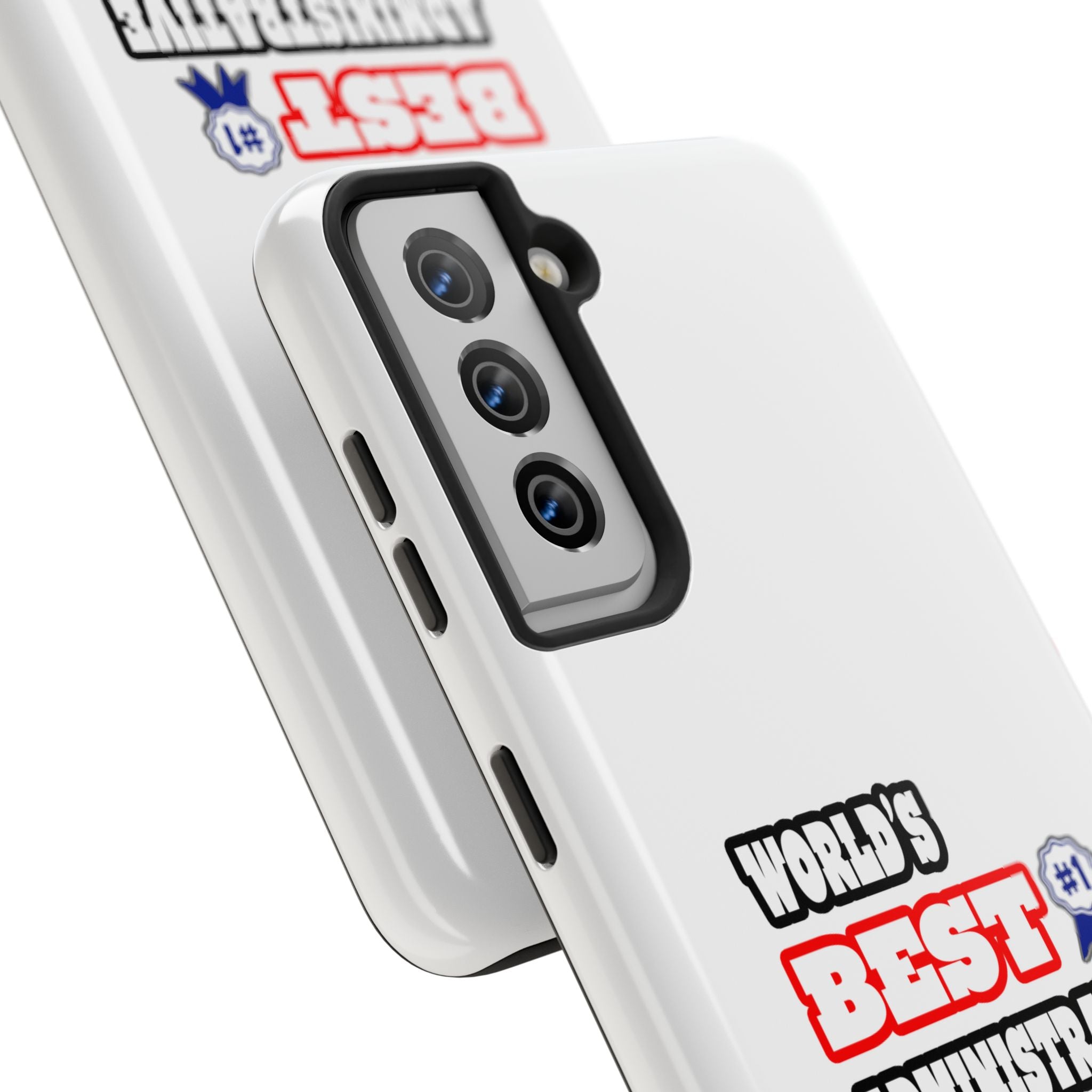 World's Best Administrative Assistant - Tough Phone Cases