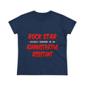 Rock Star...Administrative Assistant - Women's Midweight Cotton Tee