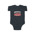 Architect...Big Deal - Infant Fine Jersey Bodysuit