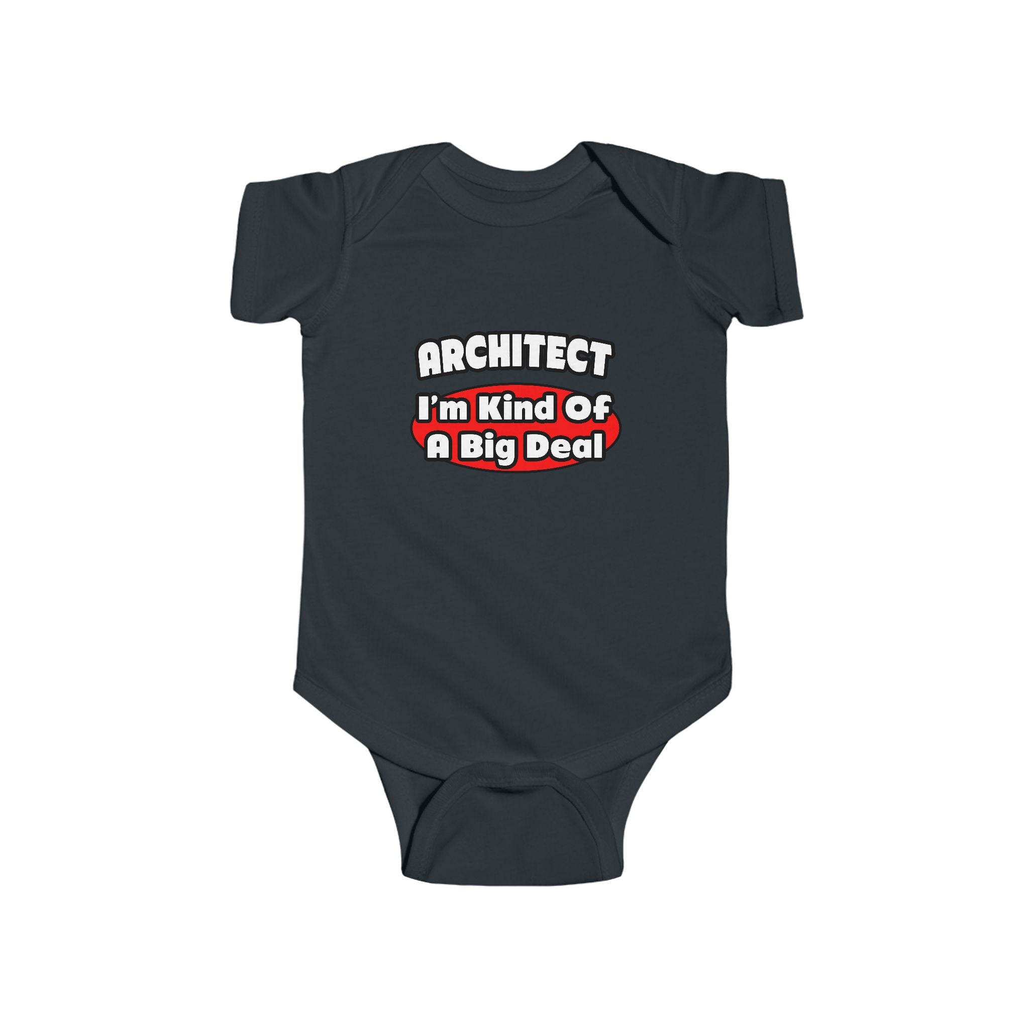 Architect...Big Deal - Infant Fine Jersey Bodysuit
