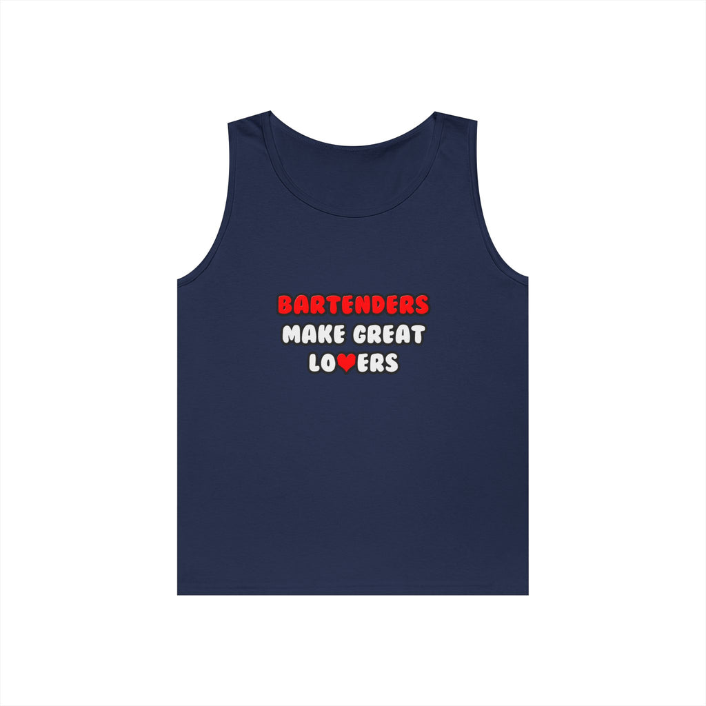 Bartenders Make Great Lovers - Unisex Heavy Cotton Tank Top