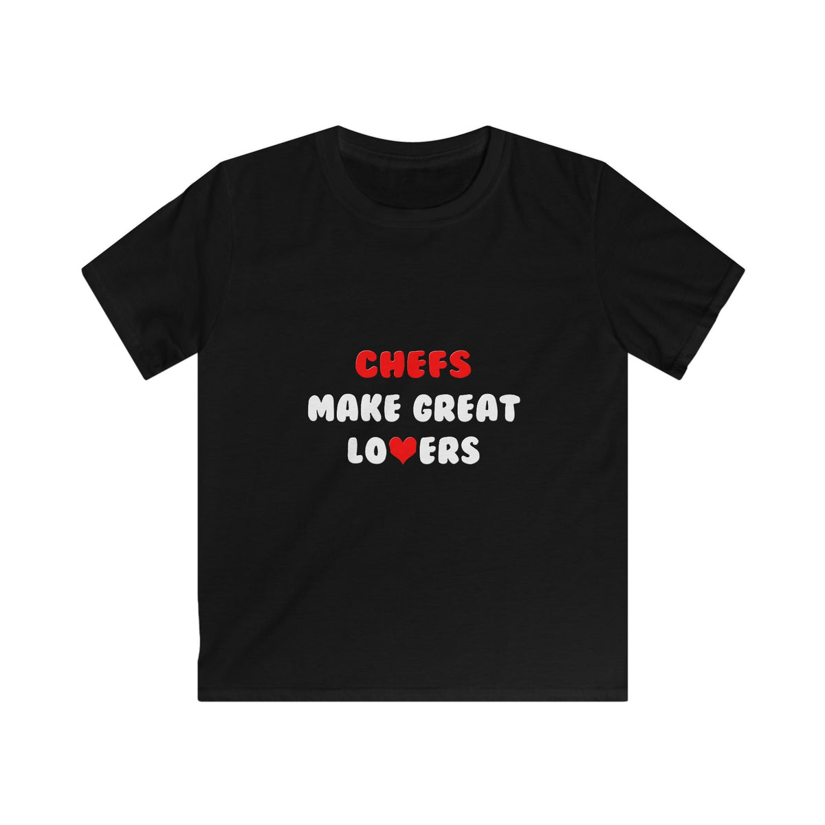 Chefs Make Great Lovers - Kids Softstyle Tee