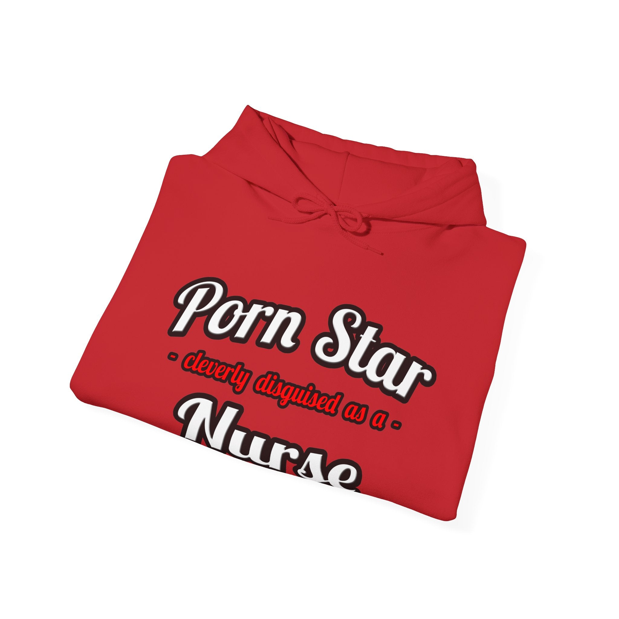 Porn Star...Nurse - Unisex Heavy Blend™ Hooded Sweatshirt
