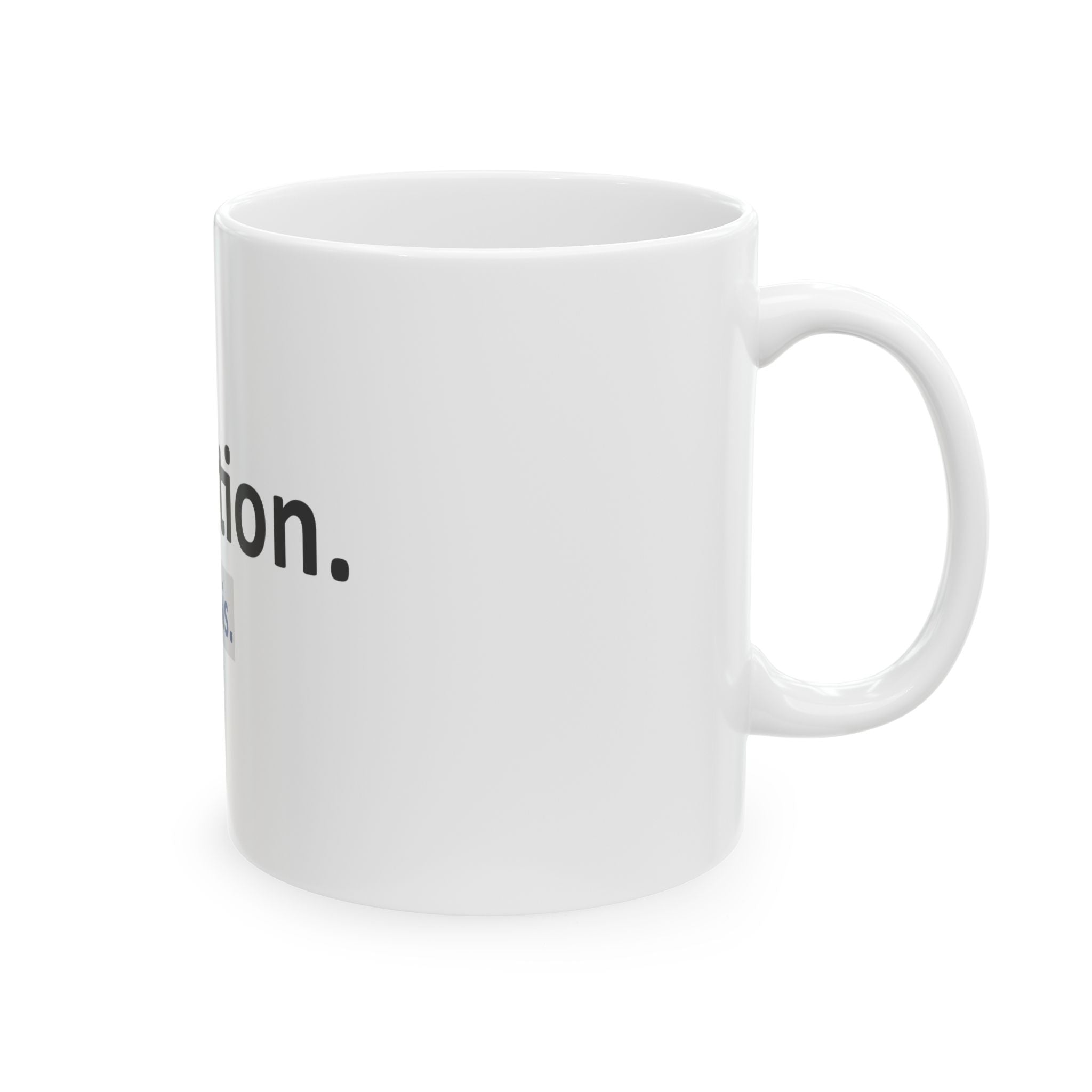 Litigation...I Like This - Ceramic Mug, (11oz, 15oz)