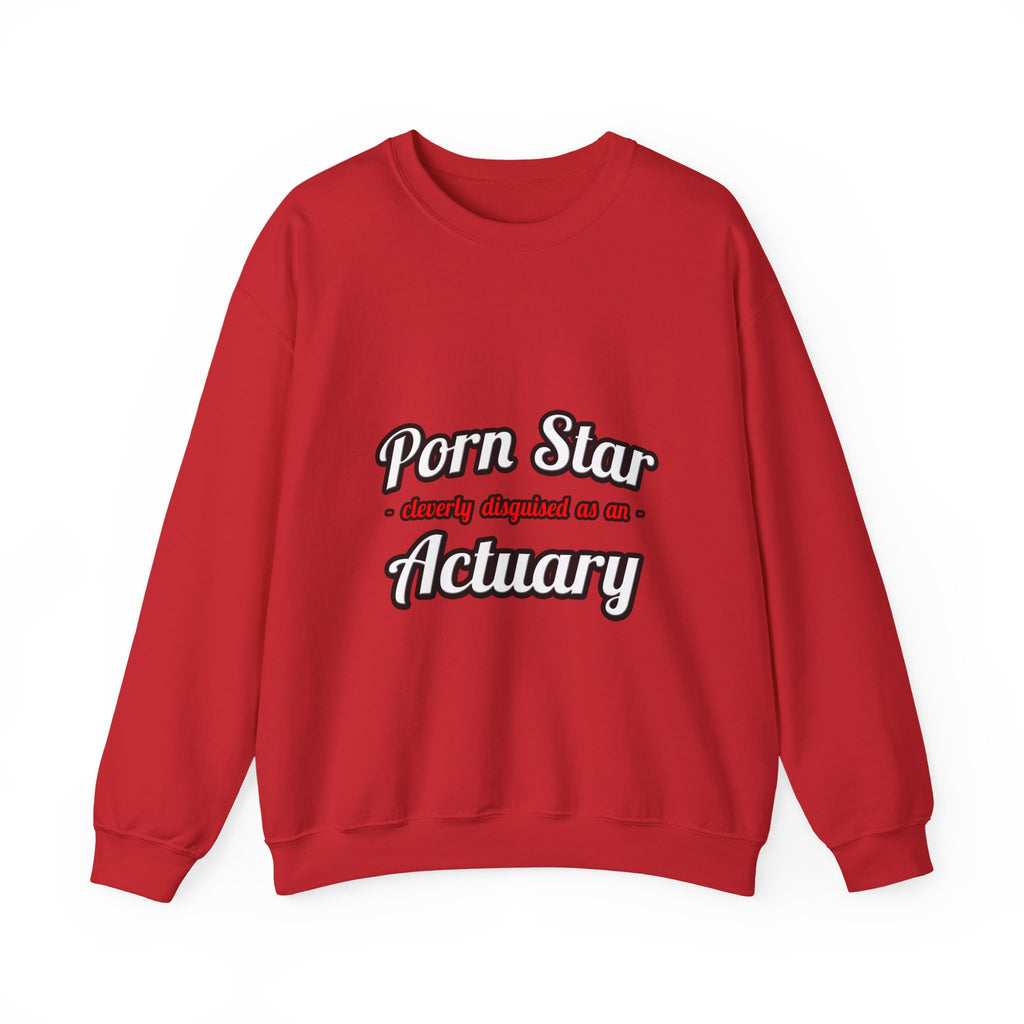 Porn Star ... Actuary - Unisex Heavy Blend™ Crewneck Sweatshirt