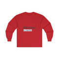 Risk Analysis...I Like This - Unisex Ultra Cotton Long Sleeve Tee