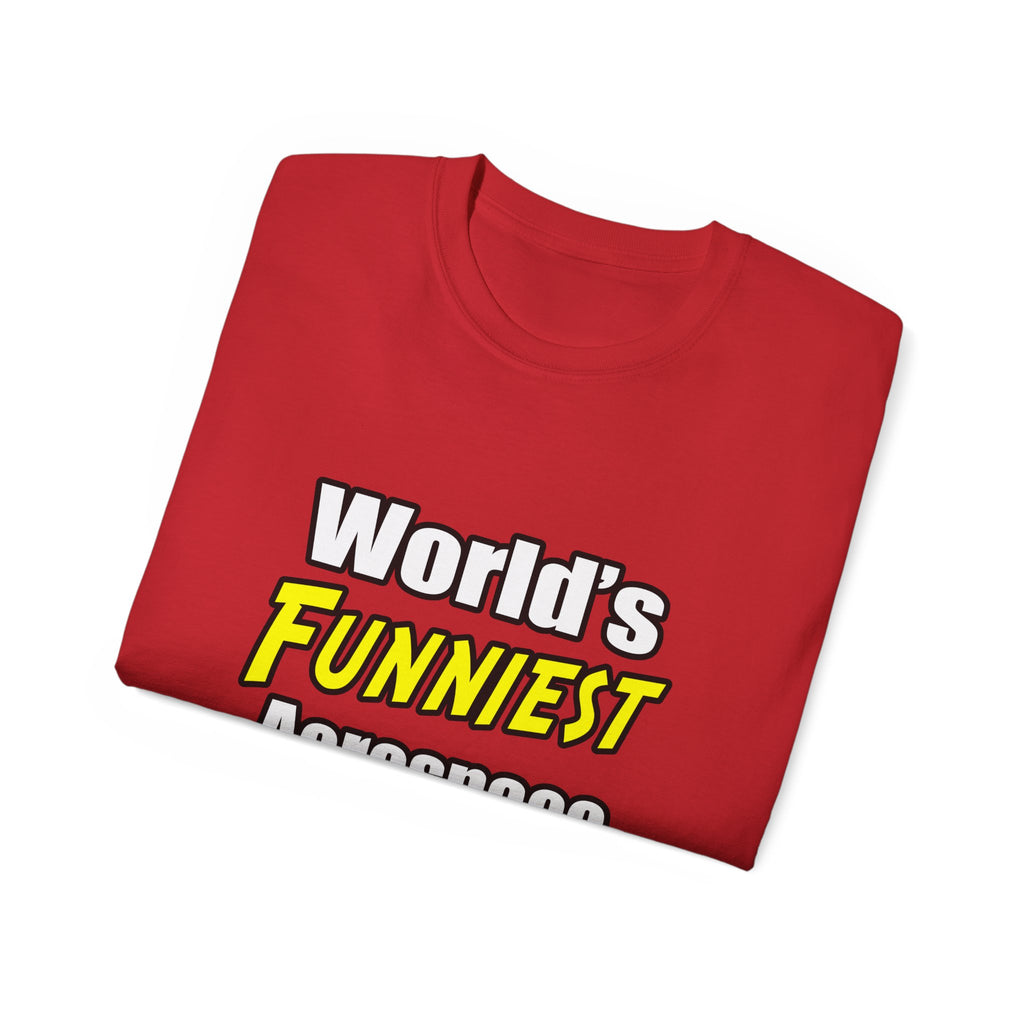World's Funniest Aerospace Engineer - Unisex Ultra Cotton Tee