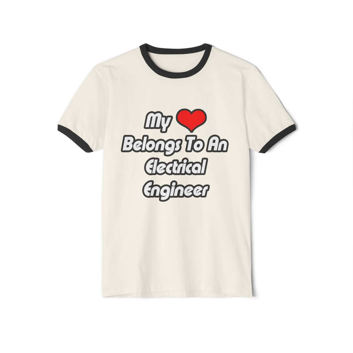 My Heart Belongs To An Electrical Engineer - Unisex Cotton Ringer T-Shirt