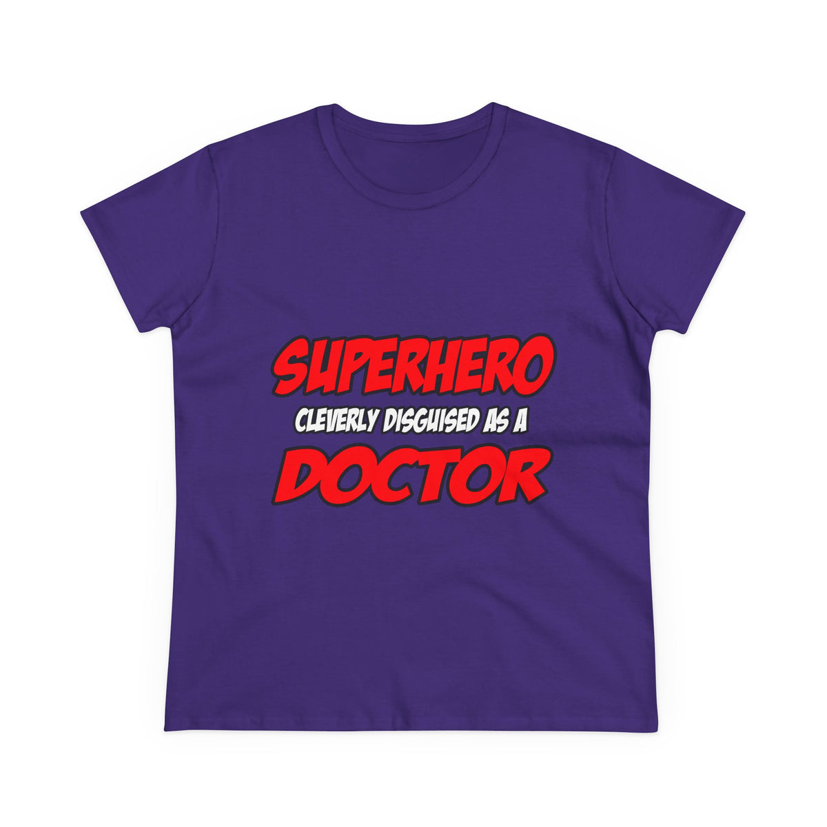 Superhero...Doctor - Women's Midweight Cotton Tee