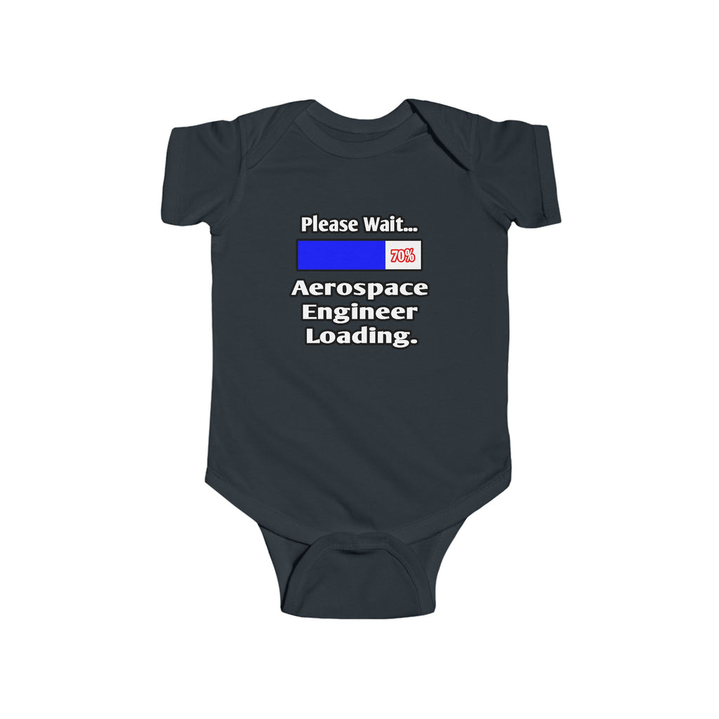 Please Wait...Aerospace Engineer Loading - Infant Fine Jersey Bodysuit