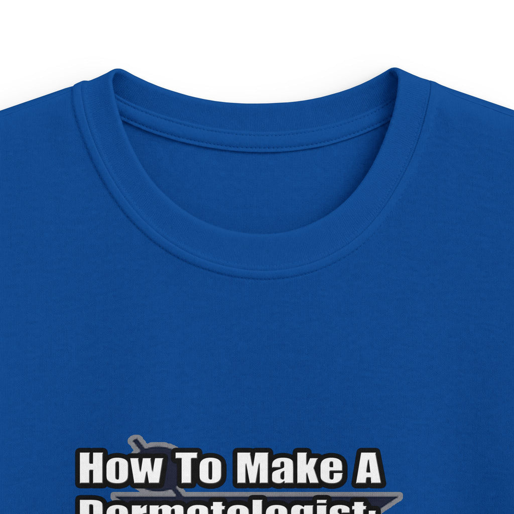 How To Make a Dermatologist - Kids Softstyle Tee