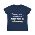 Wake Up Smarter...Sleep With an Audiologist - Women's Midweight Cotton Tee