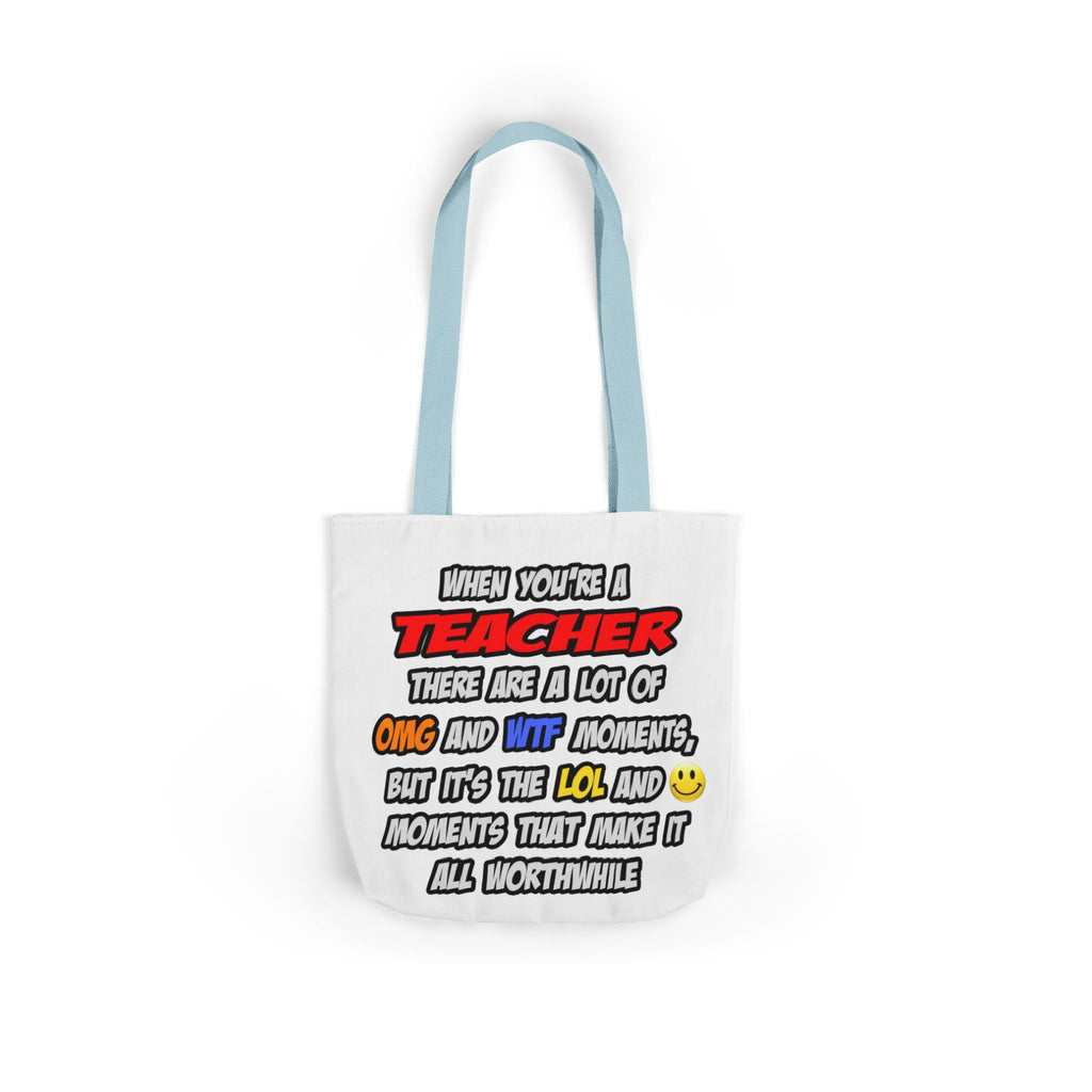 Teacher .. OMG WTF LOL - Canvas Tote Bag, 5-Color Straps