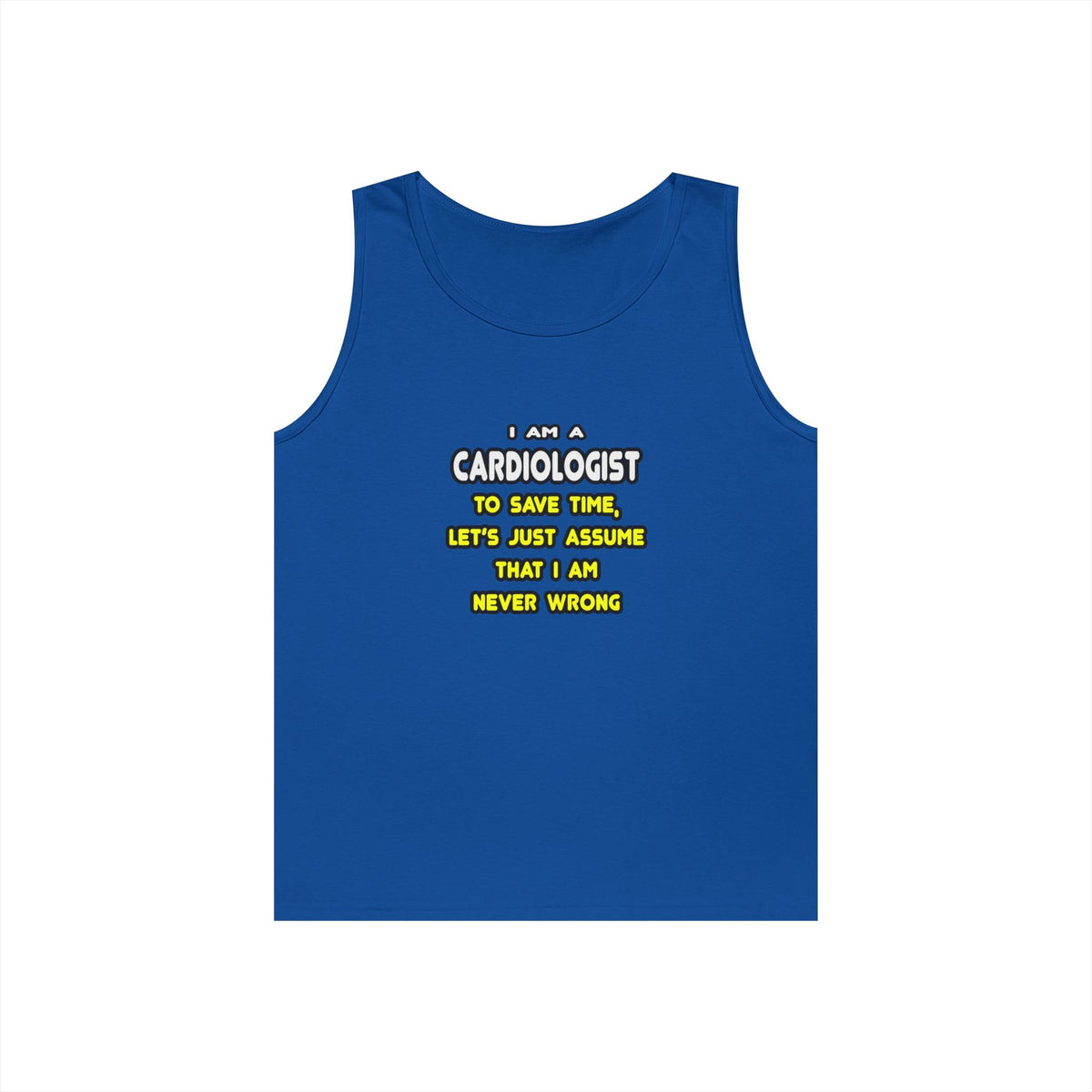 Funny Cardiologist T Shirts and Gifts - Unisex Heavy Cotton Tank Top