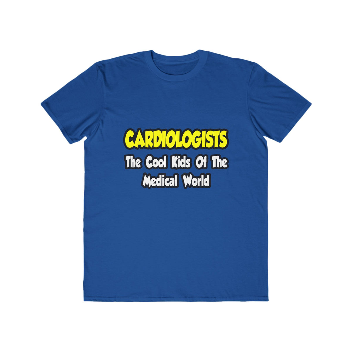 Cardiologists...Cool Kids of Medical World - Men's Lightweight Fashion Tee