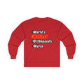 World's Hottest Orthopaedic Nurse - Unisex Ultra Cotton Long Sleeve Tee