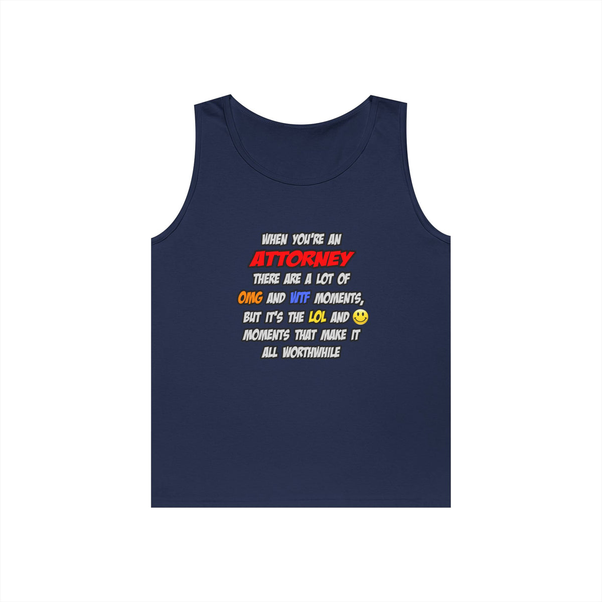 Attorney .. OMG WTF LOL - Unisex Heavy Cotton Tank Top