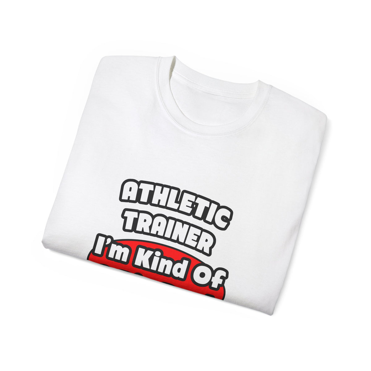 Athletic Trainer ... Big Deal - Unisex Ultra Cotton Tee