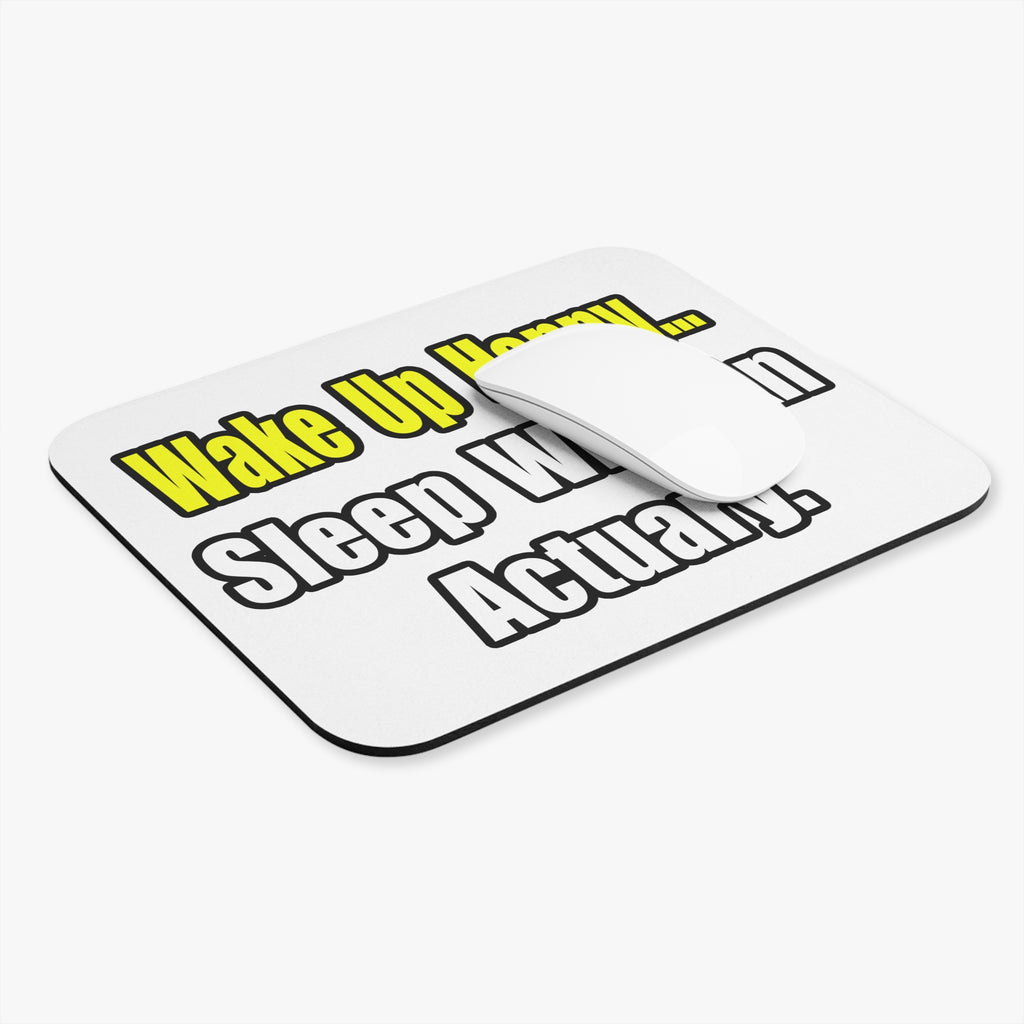 Sleep With an Actuary - Mouse Pad (Rectangle)