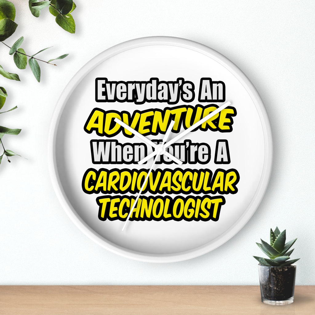Everyday's An Adventure .. Cardiovascular Tech - Wall Clock