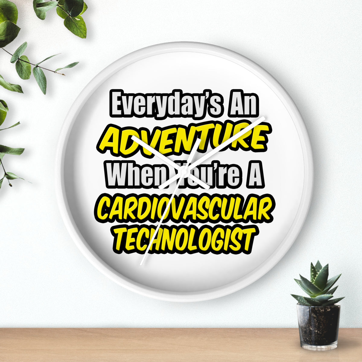Everyday's An Adventure .. Cardiovascular Tech - Wall Clock