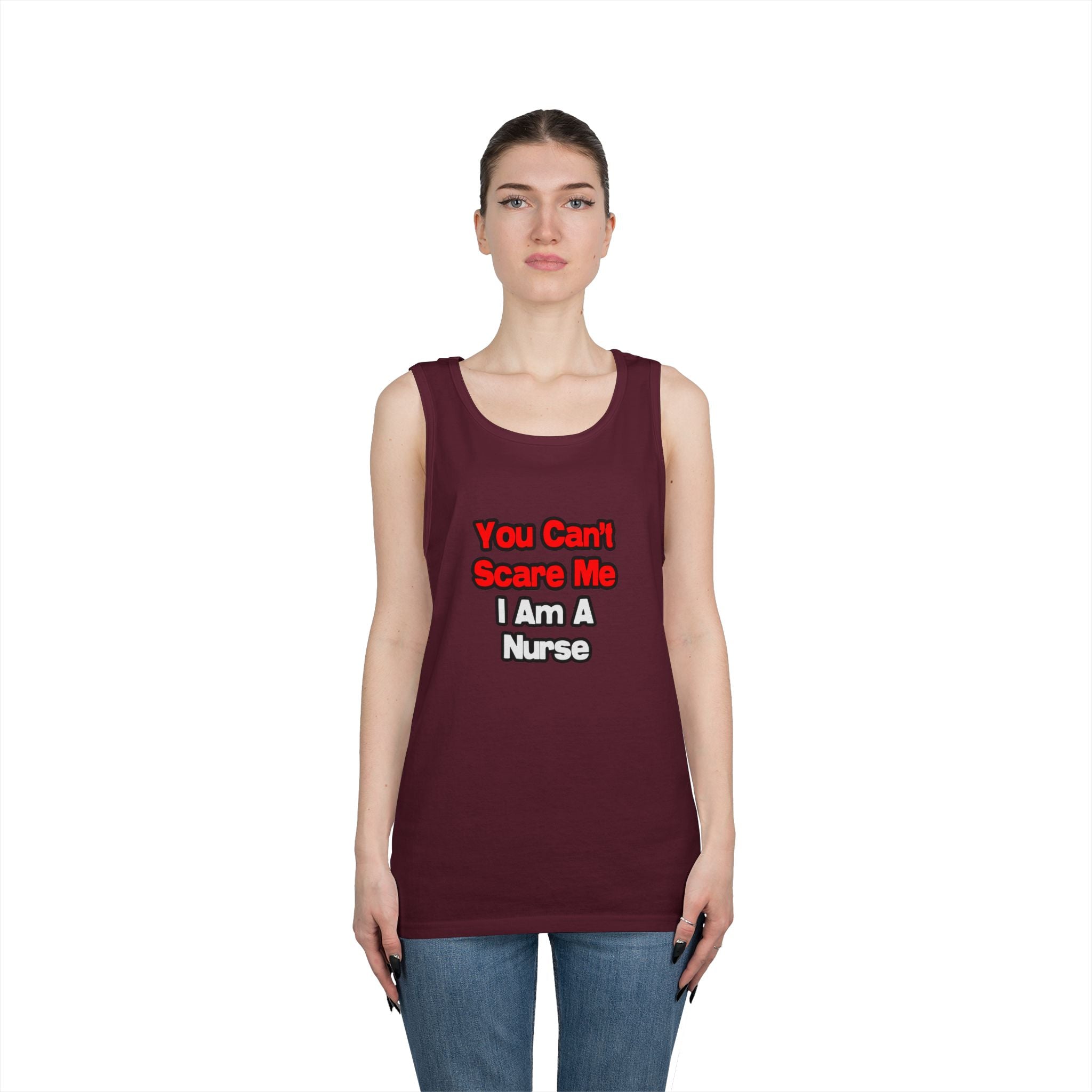 You Can't Scare Me...Nurse - Unisex Heavy Cotton Tank Top