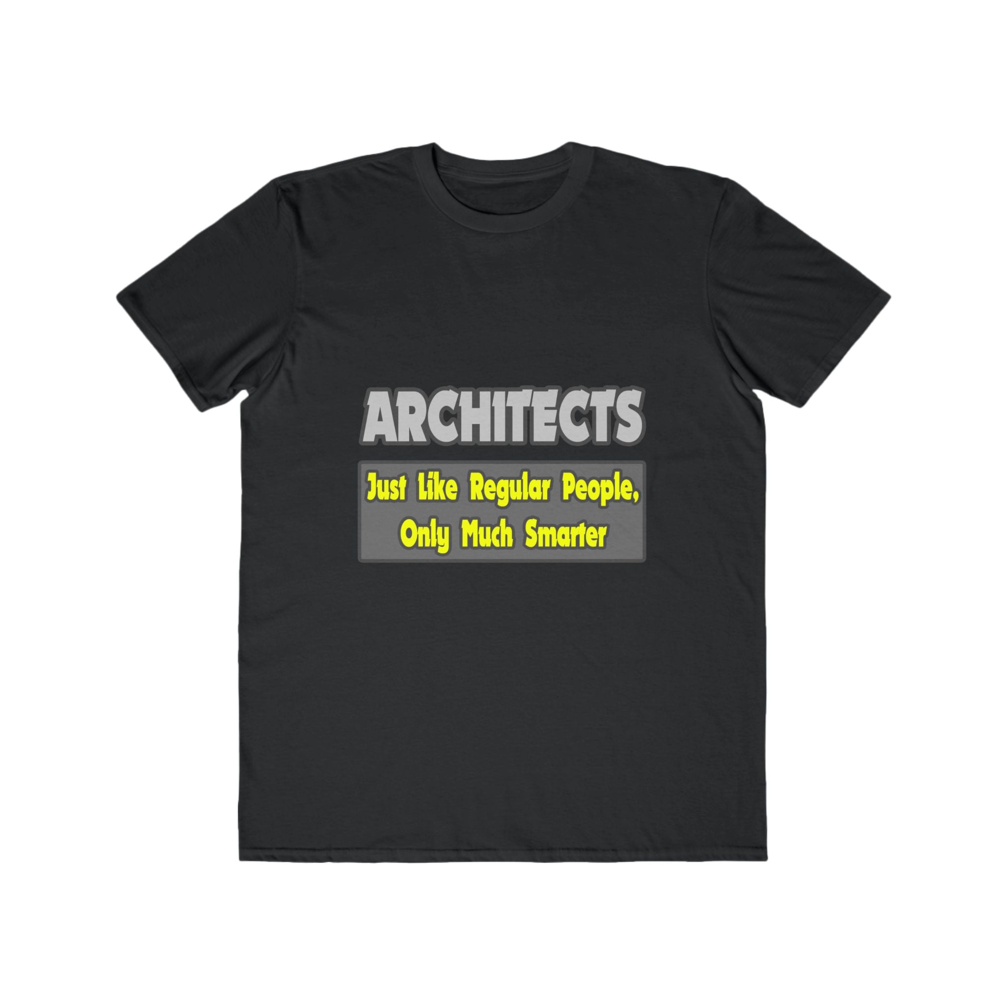 Architects...Smarter - Men's Lightweight Fashion Tee