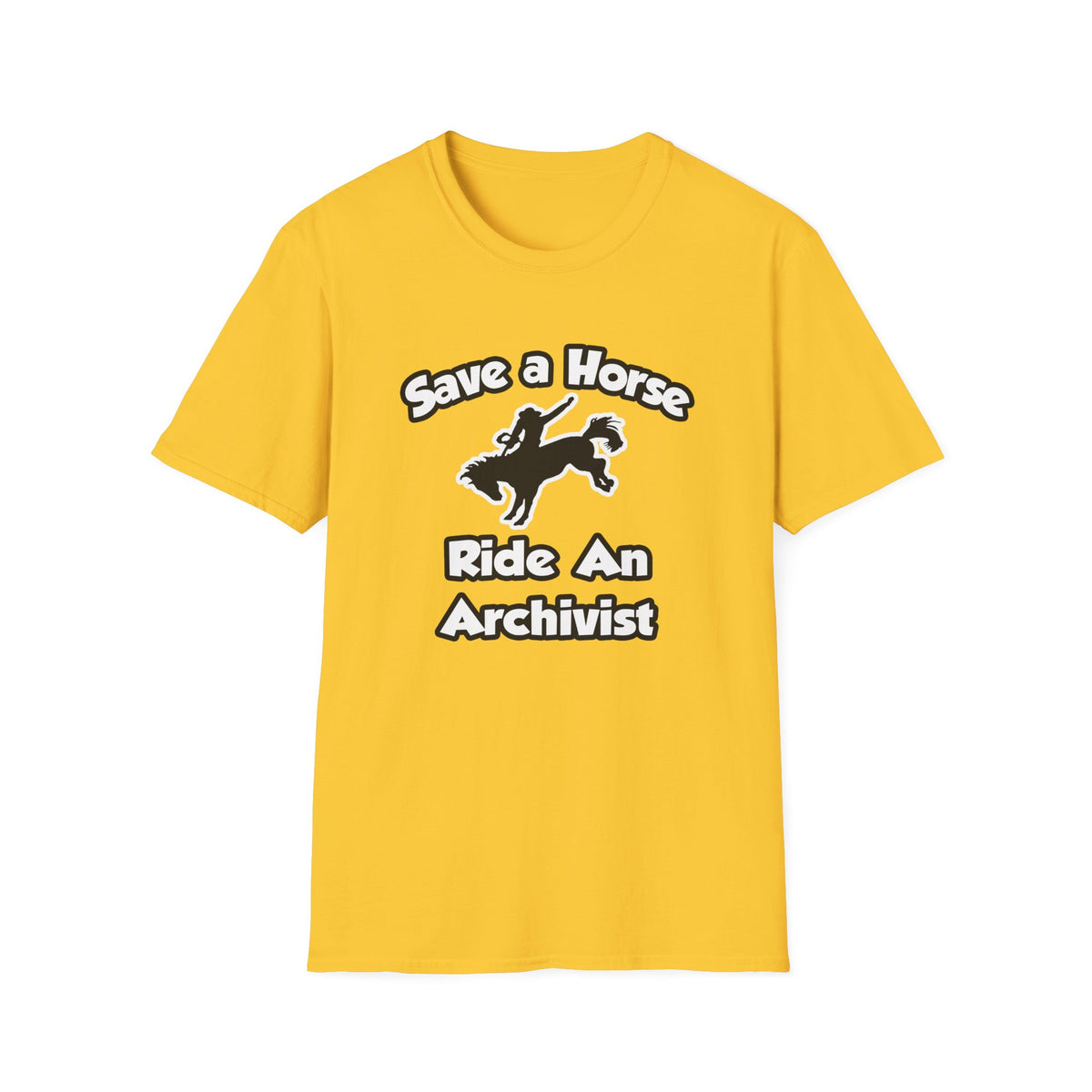Save a Horse, Ride an Archivist - Unisex Softstyle T-Shirt