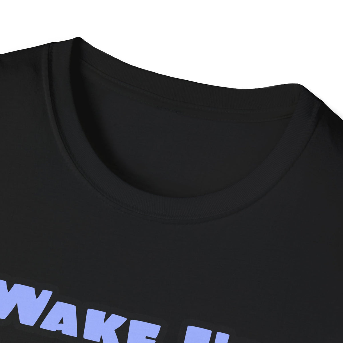 Wake Up Happy .. Sleep With Cardiovascular Tech - Unisex Softstyle T-Shirt
