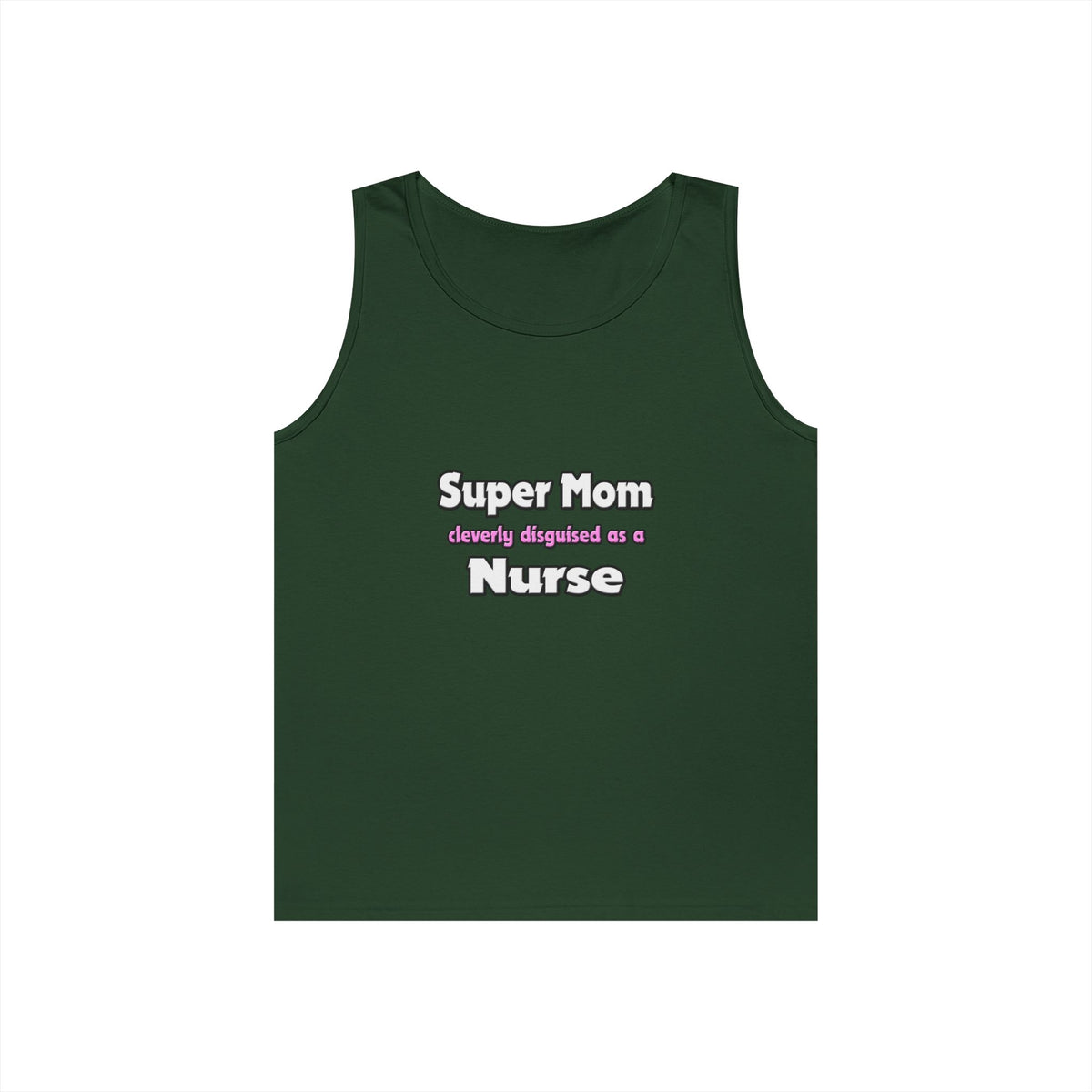 Super Mom ... Nurse - Unisex Heavy Cotton Tank Top