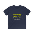 Professional Cardiac Nurse .. Joke - Kids Softstyle Tee