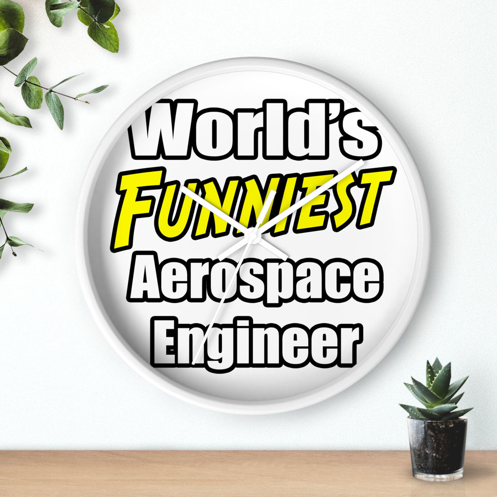 World's Funniest Aerospace Engineer - Wall Clock