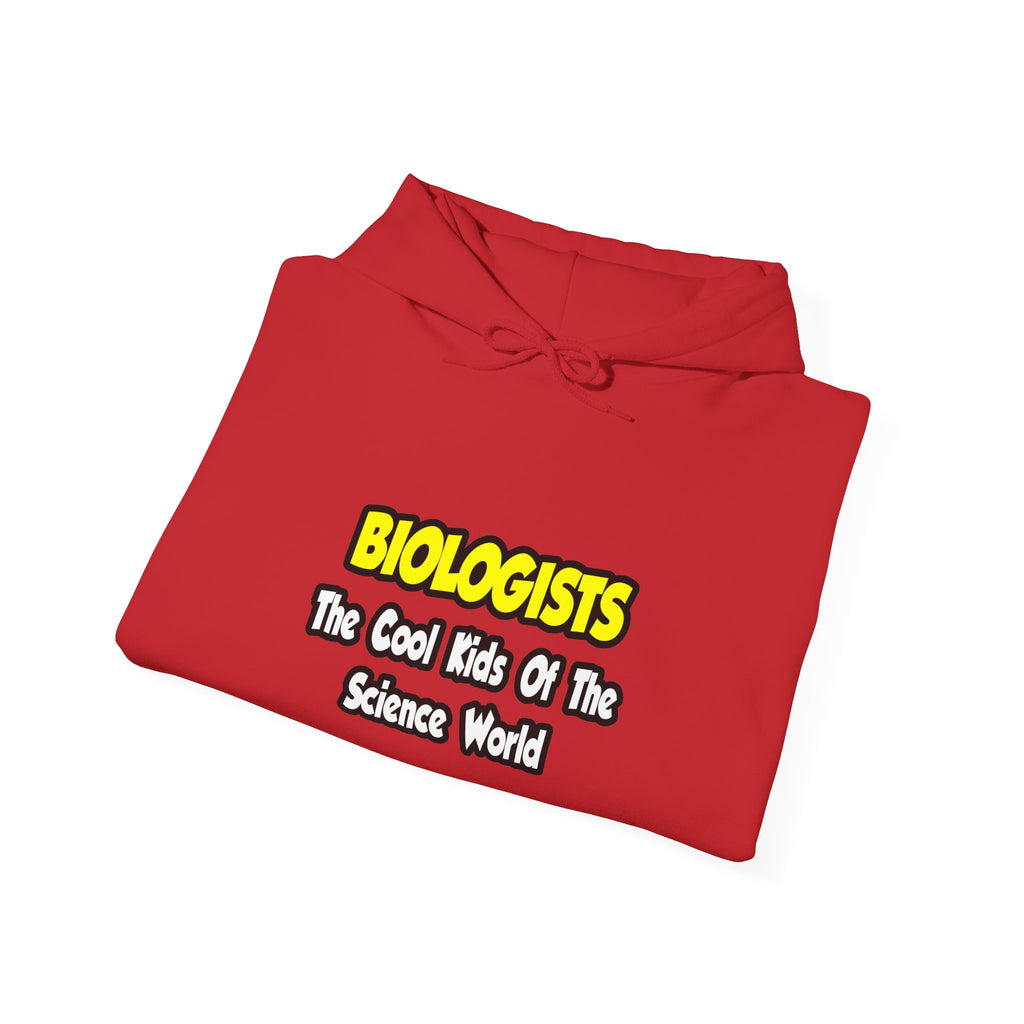 Biologists...Cool Kids of Science World - Unisex Heavy Blend™ Hooded Sweatshirt