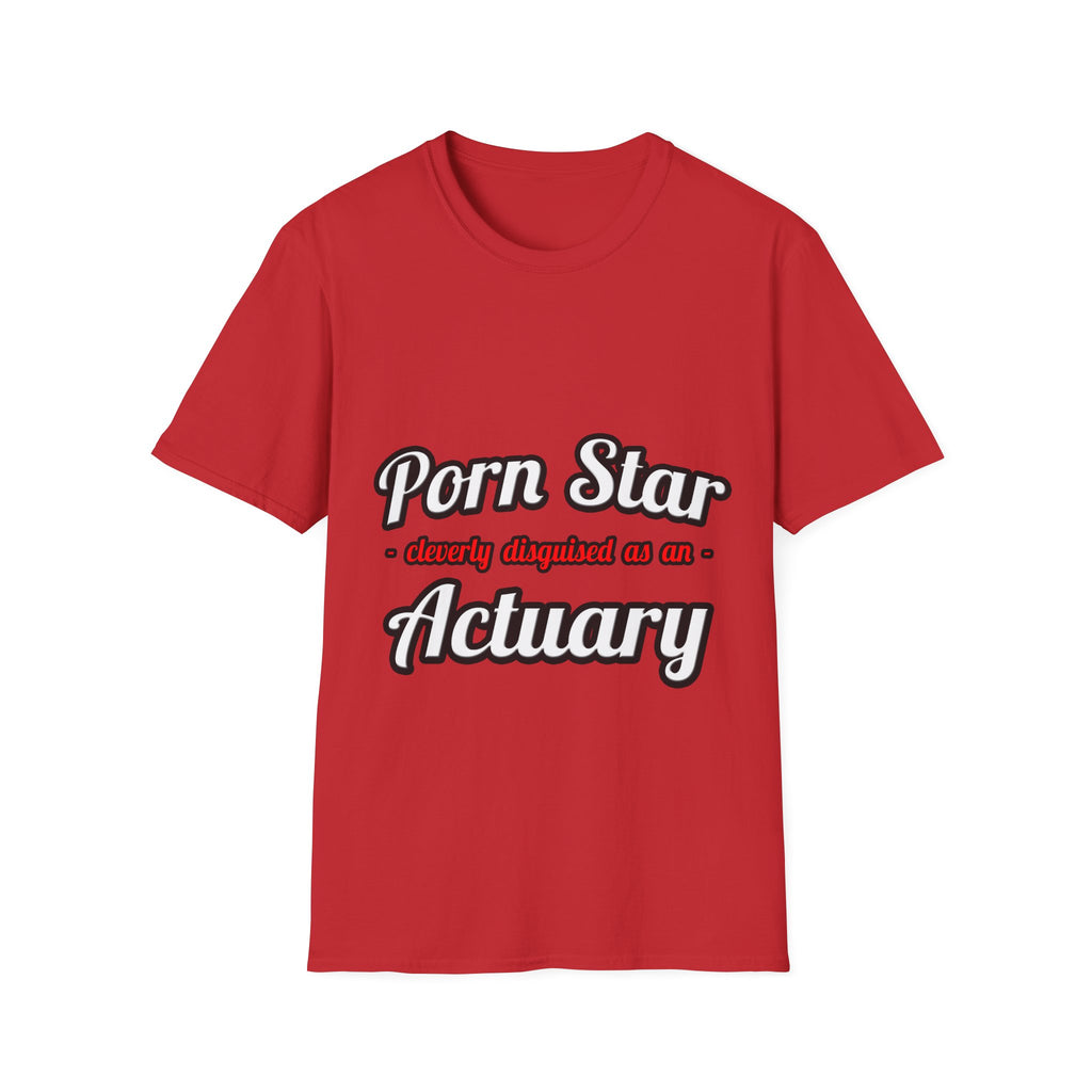Porn Star ... Actuary - Unisex Softstyle T-Shirt